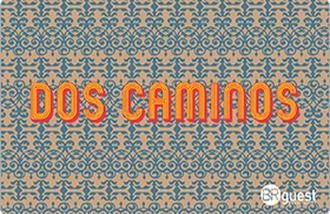 Dos Caminos gift cards and vouchers
